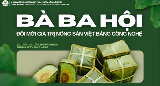 Bà Ba Hội – Đổi mới giá trị nông sản Việt bằng công nghệ