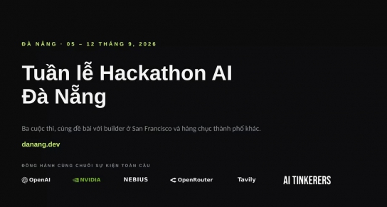 Cơ hội kết nối toàn cầu cho cộng đồng công nghệ Đà Nẵng tại Hackathon AI Tinkerers