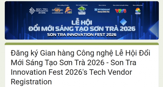 Đăng ký Gian hàng Công nghệ Lễ Hội Đổi Mới Sáng Tạo Sơn Trà 2026 - Son Tra Innovation Fest 2026's Tech Vendor Registration