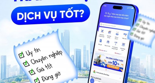Giải bài toán "Niềm tin" thợ sửa nhà nhờ ứng dụng gọi thợ 5 sao