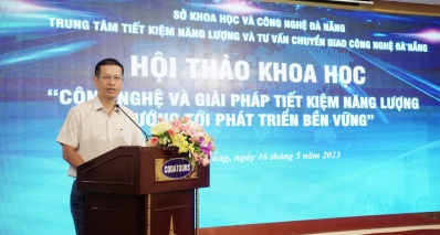 Hội thảo khoa học “Công nghệ và giải pháp Tiết kiệm năng lượng – Hướng tới phát triển bền vững”
