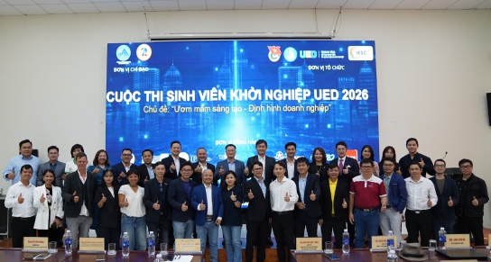 Phát động cuộc thi Sinh viên khởi nghiệp UED 2026: Ươm mầm sáng tạo, kiến tạo doanh nghiệp bền vững