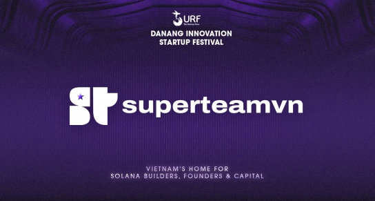 Superteam Vietnam: Xây dựng hệ sinh thái builder Solana ngay tại Việt Nam