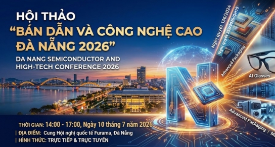 Thông báo tổ chức Hội thảo Bán dẫn và Công nghệ cao Đà Nẵng 2026