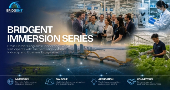 THÔNG CÁO BÁO CHÍ: Bridgent khởi động Bridgent Immersion Series – Nền tảng kết nối hệ sinh thái đổi mới sáng tạo Việt Nam với các thị trường quốc tế