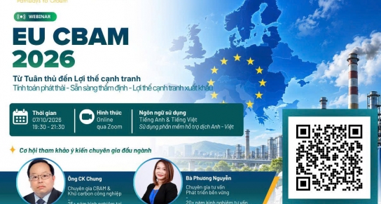 [THƯ MỜI WEBINAR] EU CBAM 2026: TỪ TUÂN THỦ ĐẾN NĂNG LỰC CẠNH TRANH XUẤT KHẨU