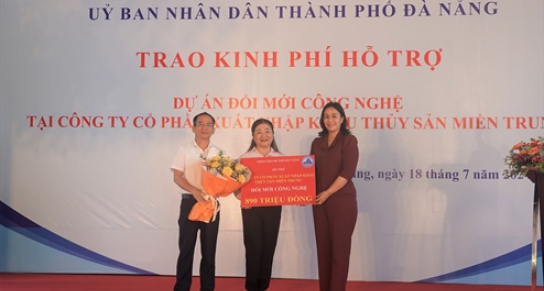 TRAO KINH PHÍ HỖ TRỢ ĐỔI MỚI CÔNG NGHỆ CHO CÔNG TY CỔ PHẦN XUẤT NHẬP KHẨU THUỶ SẢN MIỀN TRUNG